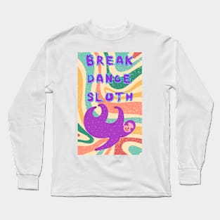 sloth dancing happily Long Sleeve T-Shirt